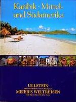 ISBN 9783550078828: Karibik, Mittel- und Südamerika   -   Das Reisehandbuch -