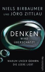 ISBN 9783550081231: Denken wird überschätzt: Warum unser Gehirn die Leere liebt