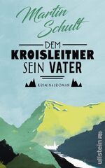 ISBN 9783550081743: Dem Kroisleitner sein Vater