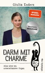 ISBN 9783550081842: Darm mit Charme – Alles über ein unterschätztes Organ - aktualisierte Neuauflage | Der Nr. 1 Sachbuch-Bestseller über unser Immunsystem: Ein Muss für uns alle