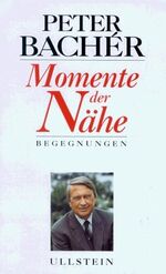 ISBN 9783550082368: Momente der Nähe: Begegnungen