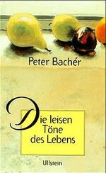 ISBN 9783550082719: Die leisen Töne des Lebens