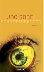 ISBN 9783550084249: Schattenbrüder