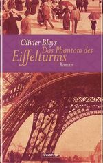 ISBN 9783550084263: Das Phantom des Eiffelturms