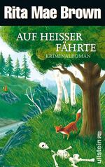 ISBN 9783550087028: Auf heißer Fährte