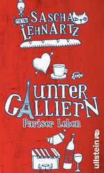 ISBN 9783550088520: Unter Galliern - Pariser Leben