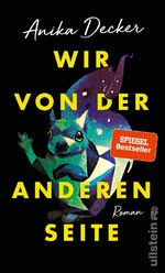 ISBN 9783550200373: Wir von der anderen Seite - Roman | »Ein großartiges Buch. Berührend und lustig, albern und unendlich traurig.« Sibylle Berg