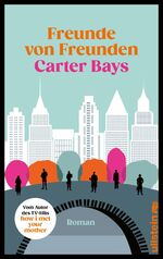 Carter Bays: Freunde von Freunden - Roma Carter Bays: Freunde von Freunden - Roma