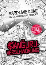 Marc-Uwe Kling: Die Känguru-Verschwörung Marc-Uwe Kling: Die Känguru-Verschwörung