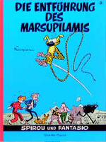 ISBN 9783551012036: Spirou und Fantasio 03. Die Entführung des Marsupilamis.