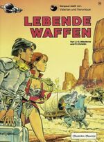 Valerian & Veronique, Band 14: Lebende Waffen