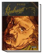 ISBN 9783551022950: Rembrandt (Graphic Novel): Biografie eines Genies | opulent und hochwertig mit Goldschnitt Typex and Erdorf, Rolf