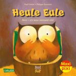 ISBN 9783551032430: Maxi Pixi 330: Heule Eule: Nein, ich lasse niemand rein!