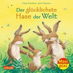 ISBN 9783551032775: Maxi Pixi 364: Der glücklichste Hase der Welt