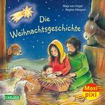 ISBN 9783551033383: Maxi Pixi 421: Die Weihnachtsgeschichte 