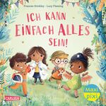 ISBN 9783551033505: Maxi Pixi 433: Ich kann einfach alles sein