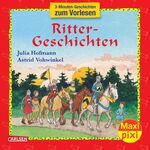 ISBN 9783551045157: Maxi Pixi 15: Ritter-Geschichten - 3-Minuten-Geschichten zum Vorlesen