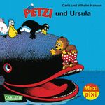 ISBN 9783551046451: Maxi Pixi 137: Petzi und Ursula