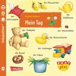 ISBN 9783551051219: Baby Pixi (unkaputtbar) 18: Mein Tag