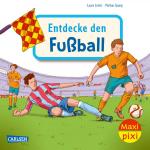 ISBN 9783551079350: Maxi Pixi 452: VE 5: Entdecke den Fußball (5 Exemplare)