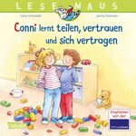 ISBN 9783551084590: LESEMAUS 97: Conni lernt teilen, vertrauen und sich vertragen | Bilderbuch für Kinder ab 3 Jahre Vermittlung sozialer Kompetenzen | Liane Schneider (u. a.) | Taschenbuch | Lesemaus | 24 S. | Deutsch