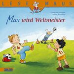 ISBN 9783551088727: LESEMAUS, Band 72: Max wird Weltmeister