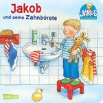 ISBN 9783551162762: Jakob und seine Zahnbürste