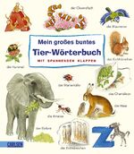 ISBN 9783551167149: Mein großes buntes Tier-Wörterbuch mit spannenden Klappen