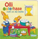 ISBN 9783551170422: Olli Osterhase malt um die Wette