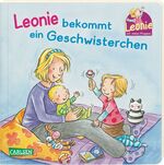 ISBN 9783551170743: Leonie: Leonie bekommt ein Geschwisterchen