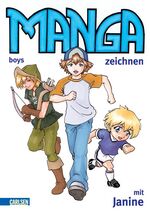 ISBN 9783551184450: Manga boys zeichnen mit Janine