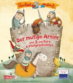 ISBN 9783551221360: VORLESEMAUS 17: Der mutige Arnim - und 5 weitere Rittergeschichten