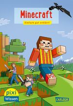 ISBN 9783551231529: Pixi Wissen 106: VE 5: Minecraft - Einfach gut erklärt!