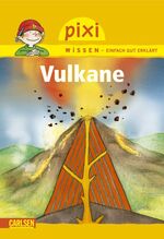 ISBN 9783551240569: Pixi Wissen, Band 6: Vulkane