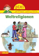 ISBN 9783551240989: Pixi Wissen 48: Weltreligionen