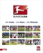 BUNDESLIGA Alle Clubs, alle Stars, alle Rekorde