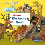 ISBN 9783551250513: Hör mal: Die Arche Noah : Ein Sound-Leporello