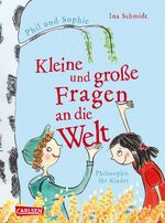 ISBN 9783551250957: Kleine und große Fragen an die Welt - Phil und Sophie