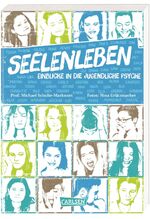 ISBN 9783551252302: Seelenleben - Einblicke in die jugendliche Psyche