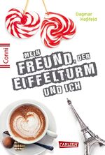 ISBN 9783551260048: Mein Freund, der Eiffelturm und ich