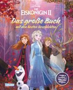 ISBN 9783551280305: Die Eiskönigin 2 - das große Buch mit den besten Geschichten