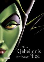 ISBN 9783551280367: Disney Villains 4: Das Geheimnis der Dunklen Fee - Das Märchen von Dornröschen