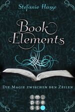 ISBN 9783551300423: BookElements, Band 1: Die Magie zwischen den Zeilen