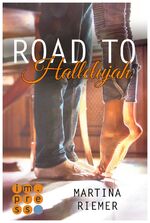 ISBN 9783551300560: Road to Hallelujah (Herzenswege 1)