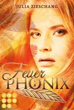 ISBN 9783551300775: Feuerphönix (Die Phönix-Saga 1)