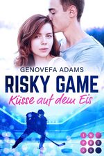 ISBN 9783551302281: Risky Game. Küsse auf dem Eis - Sports Romance