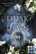 ISBN 9783551304988: A Curse of Dusk and Dawn. Herzenspakt