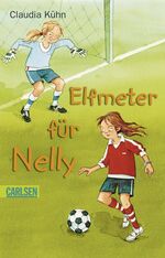 ISBN 9783551310477: Elfmeter für Nelly