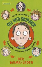 ISBN 9783551311306: Oli und Skipjack - Geschichten vom In-der-Klemme-Stecken, Band 1: Der Mama-Laden