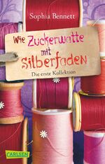 ISBN 9783551311900: Wie Zuckerwatte mit Silberfäden - Die erste Kollektion (a)